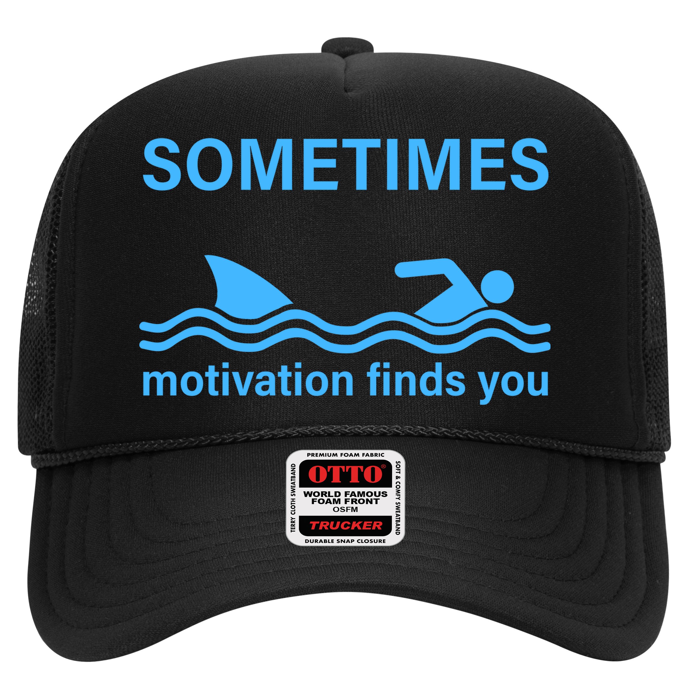 Sometimes Motivation Finds You Hat