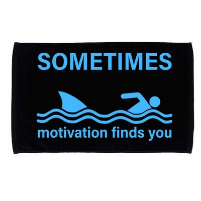 Sometimes Motivation Finds You Microfiber Hand Towel