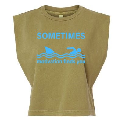 Sometimes Motivation Finds You Garment-Dyed Women's Muscle Tee