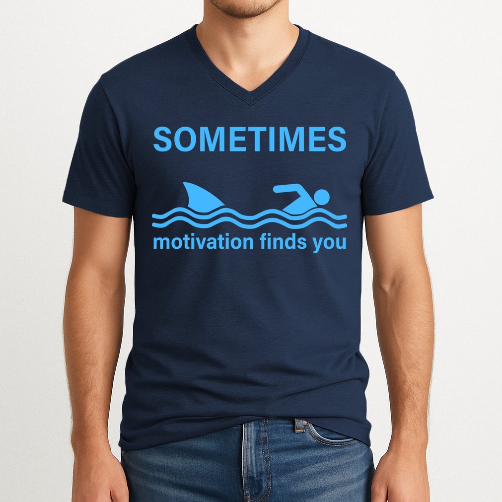 Sometimes Motivation Finds You V-Neck T-Shirt