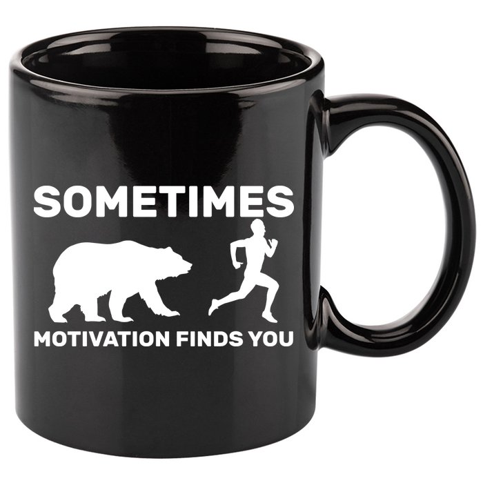 Sometimes Motivation Finds You Bear 11oz C Handle Ceramic Mug