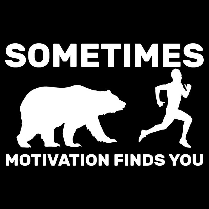 Sometimes Motivation Finds You Bear Drawstring Bag