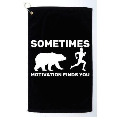 Sometimes Motivation Finds You Bear Golf Towel