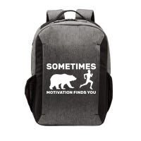 Sometimes Motivation Finds You Bear Vector Backpack