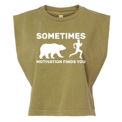 Sometimes Motivation Finds You Bear Garment-Dyed Women's Muscle Tee