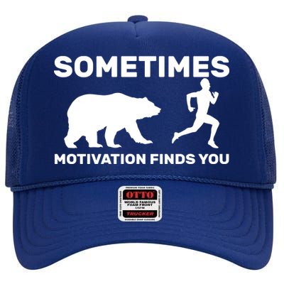 Sometimes Motivation Finds You Bear High Crown Mesh Back Trucker Hat