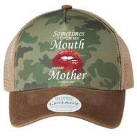 Sometimes When I Open My Mouth My Mother Comes Out Legacy Tie Dye Trucker Hat