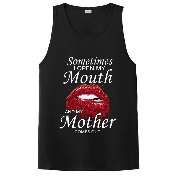 Sometimes When I Open My Mouth My Mother Comes Out PosiCharge Competitor Tank