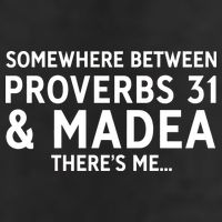 Somewhere between proverbs 31 And Madea There's Me Garment-Dyed Fleece Hoodie