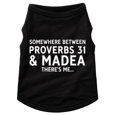 Somewhere between proverbs 31 And Madea There's Me Doggie Tank