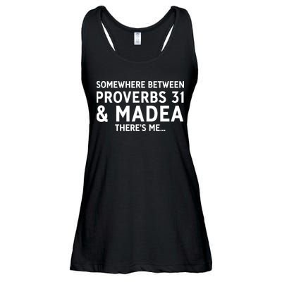 Somewhere between proverbs 31 And Madea There's Me Ladies Essential Flowy Tank