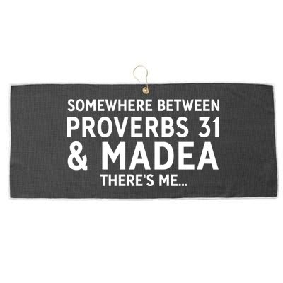 Somewhere between proverbs 31 And Madea There's Me Large Microfiber Waffle Golf Towel