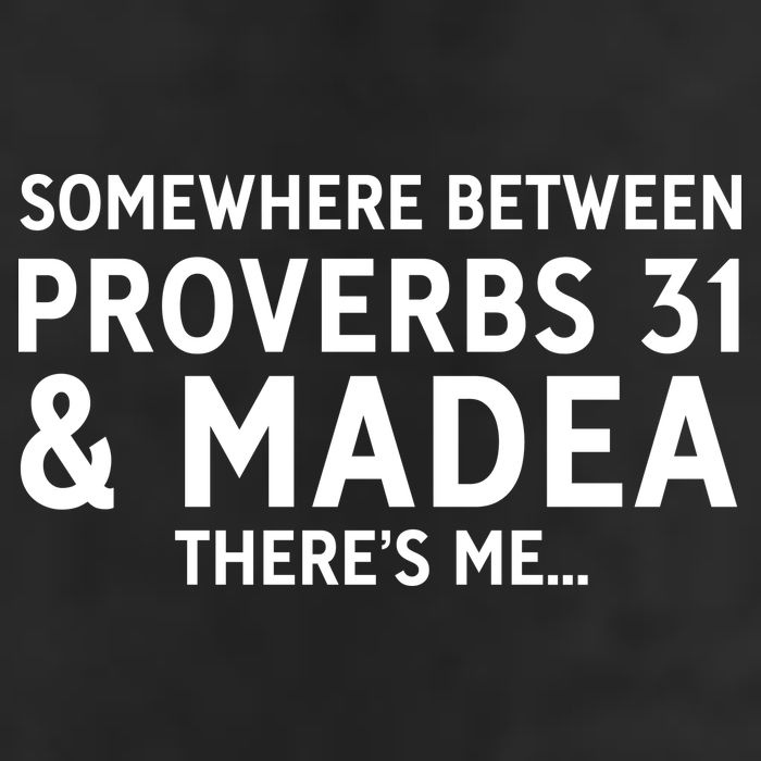 Somewhere between proverbs 31 And Madea There's Me 25L Jumbo Tote