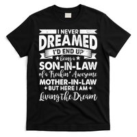Son-In-Law of A Freakin' Awesome Mother-In Law T-Shirt
