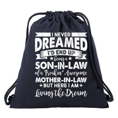 Son-In-Law of A Freakin' Awesome Mother-In Law Drawstring Bag