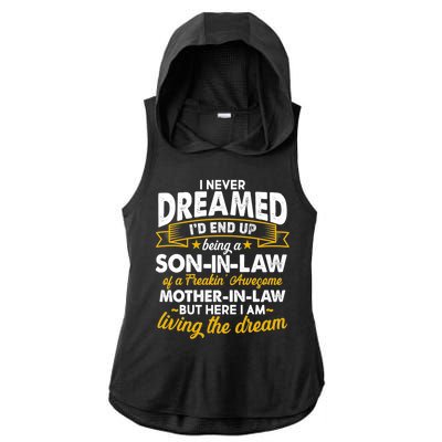 Son In Law Of A Freaking Awesome Mother In Law Ladies PosiCharge Tri-Blend Wicking Draft Hoodie Tank