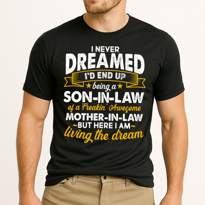Son In Law Of A Freaking Awesome Mother In Law Cooling Performance Crew T-Shirt