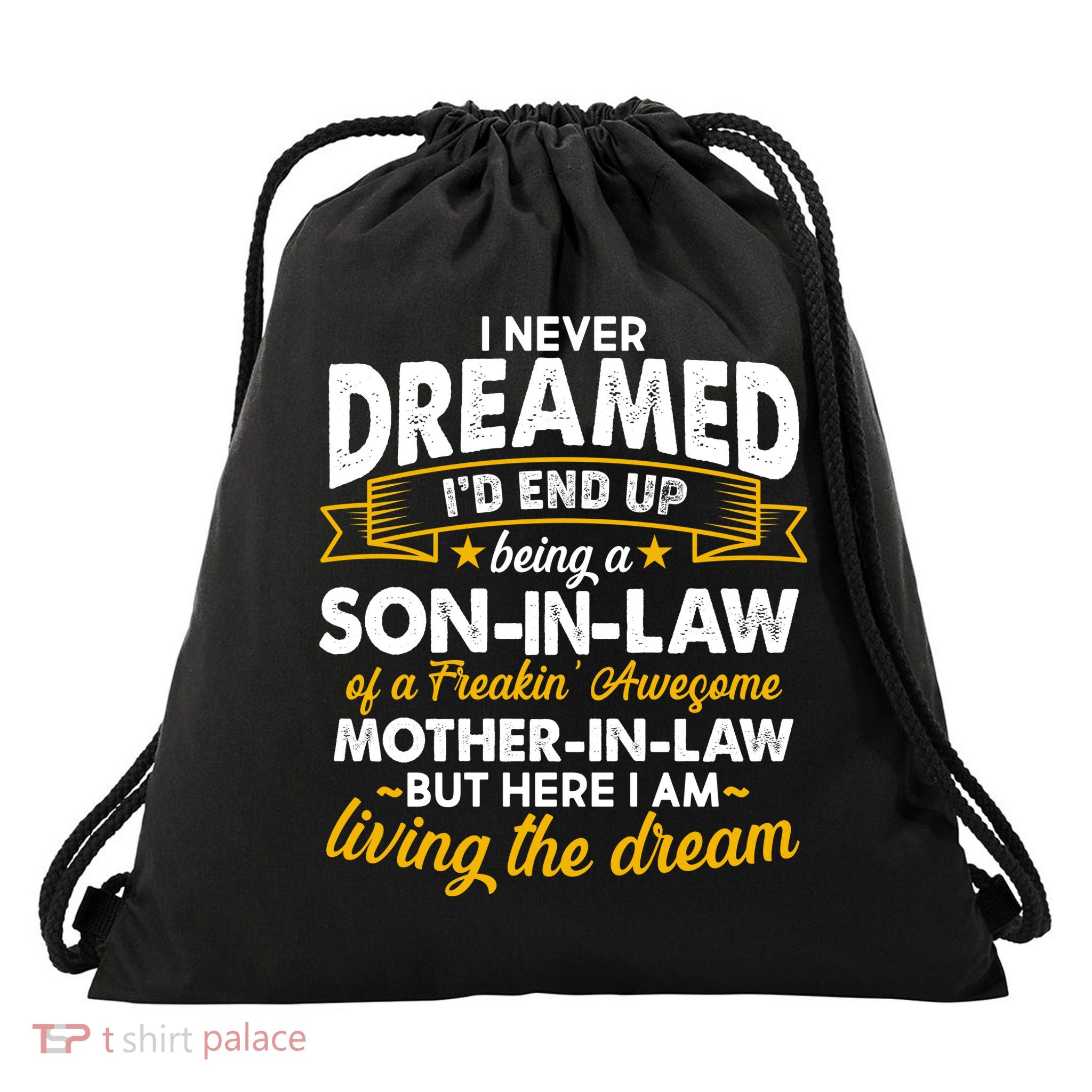 Son In Law Of A Freaking Awesome Mother In Law Drawstring Bag