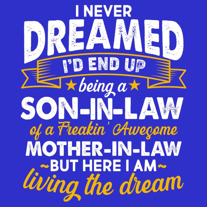 Son In Law Of A Freaking Awesome Mother In Law Button