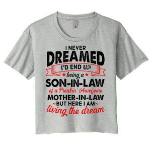 Son In Law Of A Freaking Awesome Mother In Law Women's Crop Top Tee