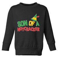 Son Of A Nutcracker Toddler Sweatshirt