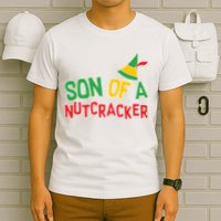 Son Of A Nutcracker T-Shirt