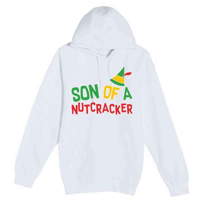 Son Of A Nutcracker Premium Pullover Hoodie