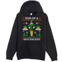 Son Of A Nutcracker Ugly Christmas Premium Pullover Hoodie