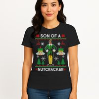 Son Of A Nutcracker Ugly Christmas Womens T-Shirt