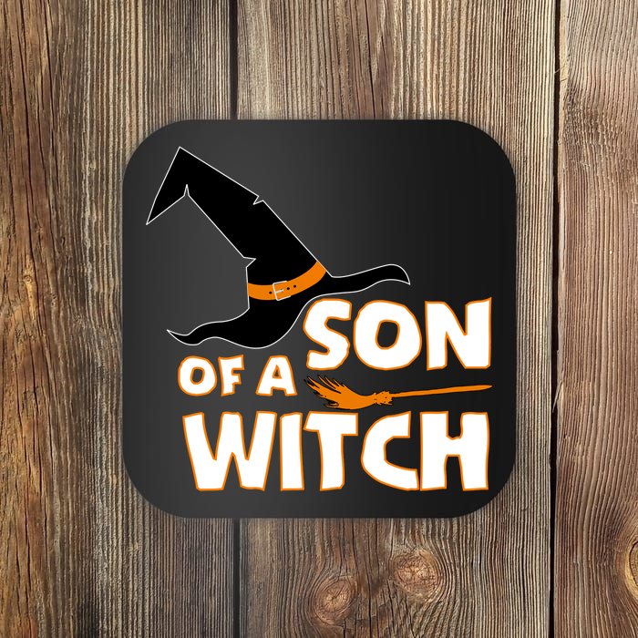 Son Of A Witch Coaster