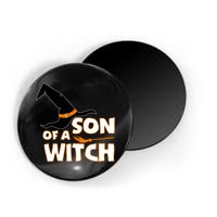 Son Of A Witch Magnet