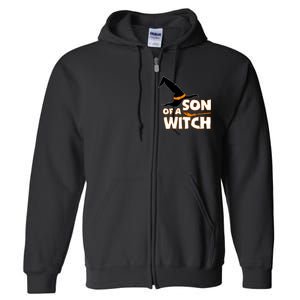 Son Of A Witch Full Zip Hoodie