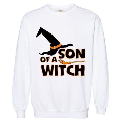 Son Of A Witch Garment-Dyed Sweatshirt