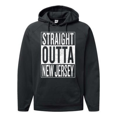 Straight Outta New Jersey Great Travel Gift Idea Performance Fleece Hoodie