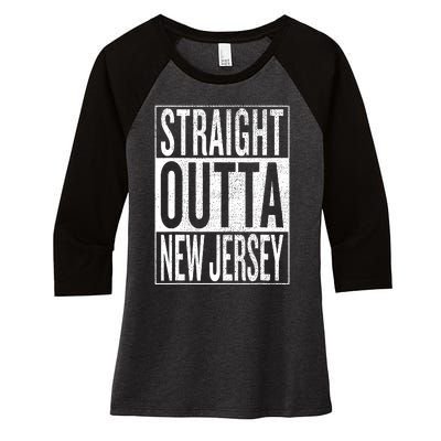 Straight Outta New Jersey Great Travel Gift Idea Women's Tri-Blend 3/4-Sleeve Raglan Shirt