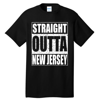 Straight Outta New Jersey Patriotic New Jersey State Tall T-Shirt