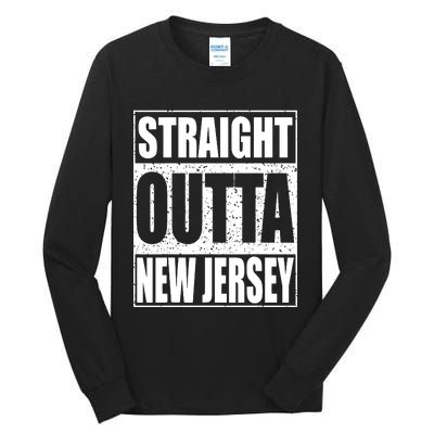 Straight Outta New Jersey Patriotic New Jersey State Tall Long Sleeve T-Shirt