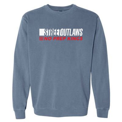 Street Outlaws No Prep Kings Garment-Dyed Sweatshirt