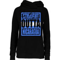 Straight Outta Nicaragua Womens Funnel Neck Pullover Hood