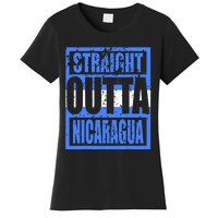 Straight Outta Nicaragua Women's T-Shirt