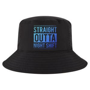 Straight Outta Night Shift Nurse Gift Cool Comfort Performance Bucket Hat