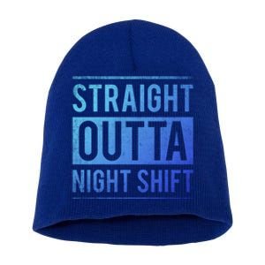 Straight Outta Night Shift Nurse Gift Short Acrylic Beanie