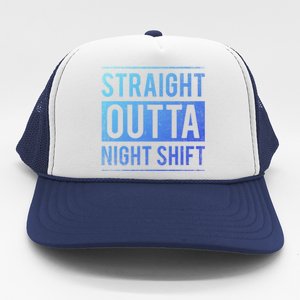 Straight Outta Night Shift Nurse Gift Trucker Hat