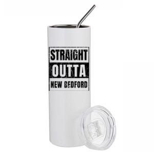 Straight Outta New Bedford Massachusetts Meaningful Gift Stainless Steel Tumbler