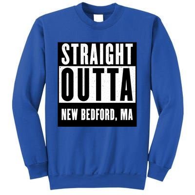 Straight Outta New Bedford Massachusetts Home Cute Gift Sweatshirt