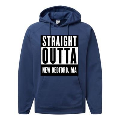 Straight Outta New Bedford Massachusetts Home Cute Gift Performance Fleece Hoodie