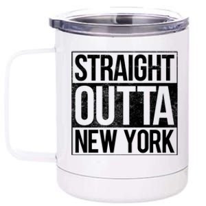 Straight Outta New York Gift 12 oz Stainless Steel Tumbler Cup