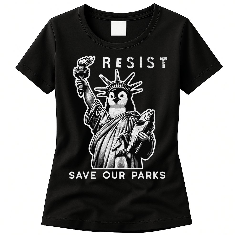Save Our National Parks Penguin Statue Of Liberty Resist Womens T-Shirt