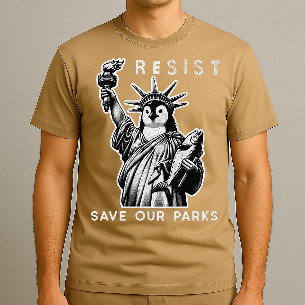 Save Our National Parks Penguin Statue Of Liberty Resist T-Shirt