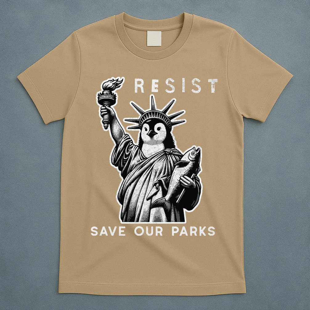 Save Our National Parks Penguin Statue Of Liberty Resist T-Shirt